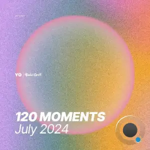  Yoshi Orell - 120 Moments 034 (2024-07-12) 