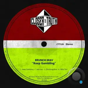  brunchwav - Keep Gambling (2024) 