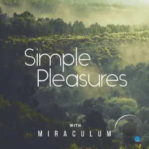  Miraculum & Stellar Fountain - Simple Pleasures 023 (2024-07-12) 