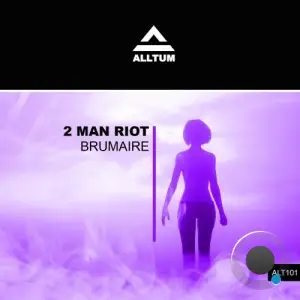  2 Man Riot - Brumaire (2024) 