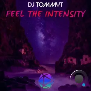  DJ TommyT - Feel the Intensity (Extended Club Mix) (2024) 