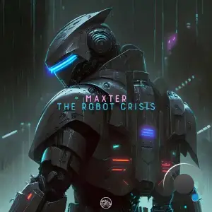  Maxter - The Robot Crisis (2024) 