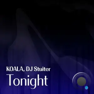  KOALA and DJ Stuiter - Tonight (2024) 