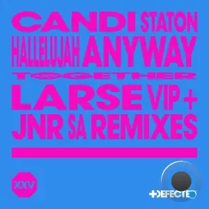  Candi Staton - Hallelujah Anyway (Larse VIP & Jnr SA Remixes) (2024) 