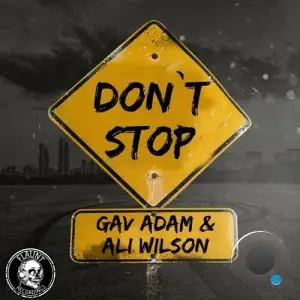  Gav Adam and Ali Wilson - Don't Stop (2024) 