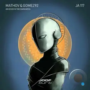  Mathov & Gomez92 - An Echo in the Darkness (2024) 
