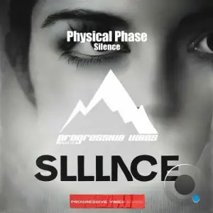  Physical Phase - Silence (2024) 