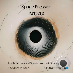  Artyem - Space Pressor (2024) 
