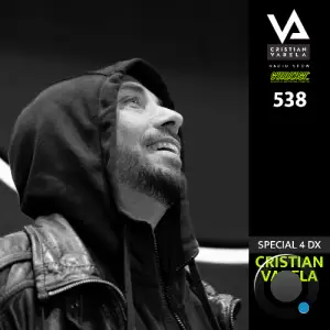  Cristian Varela - Cristian Varela Radio Show 538 (2024-07-13) 
