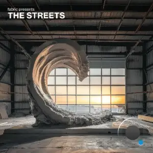  fabric presents The Streets (2024) 