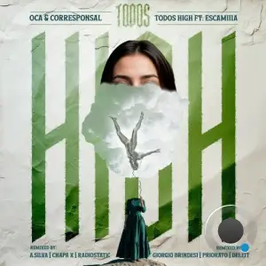  Oca MX and Corresponsal feat. Escami11a - Todos High (2024) 