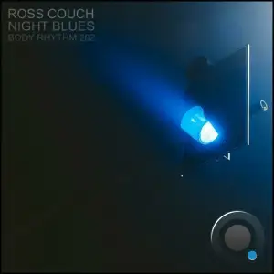  Ross Couch - Night Blues (2024) 