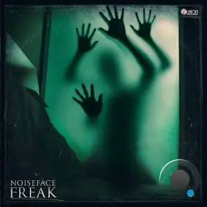  Noiseface - Freak (2024) 