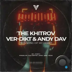  The Khitrov with Ver-dikt & Andy Dav - This Song of My Heart (2024) 