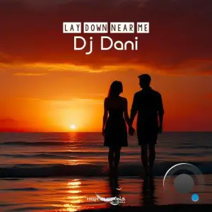  DJ Dani - Lay Down Near Me (2024) 