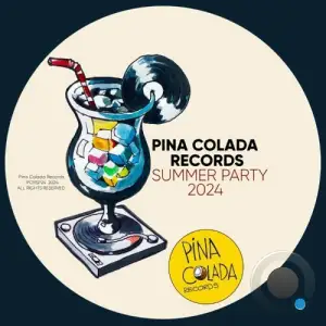  Pina Colada Records Summer Party 2024 (2024) 