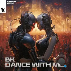  BK - Dance With Me (2024) 