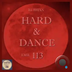  Russian Hard & Dance EMR, Vol. 113 (2024) 