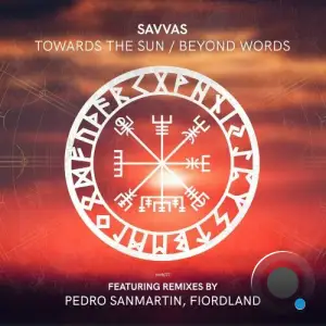  Savvas - Towards the Sun / Beyond Words (2024) 
