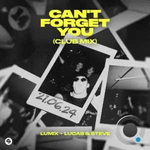 LUMiX x Lucas & Steve - Can't Forget You (Club Mix) (2024) 