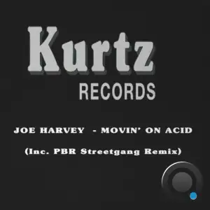  Joe Harvey - Movin on Acid (2024) 