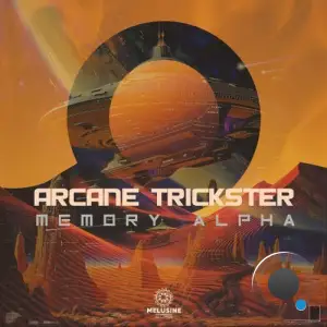  Arcane Trickster - Memory Alpha (2024) 