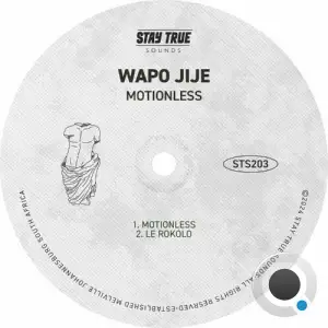  Wapo Jije - Motionless (2024) 