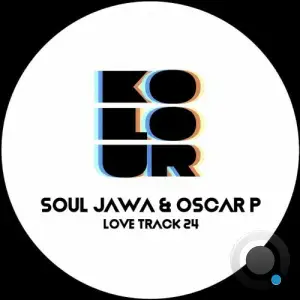  Soul Jawa & Oscar P - Love Track 24 (2024) 
