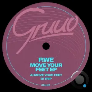  P.WE - Move Your Feet (2024) 