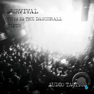 Survival - This Is The Dancehall / Viper (2024) 
