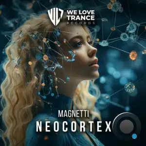  Magnetti - NeoCortex (2024) 