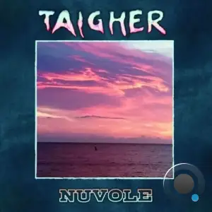  Taigher - Nuvole (2024) 