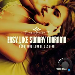  Easy Like Sunday Morning (Beautiful Lounge Session), Vol. 3 (2024) 