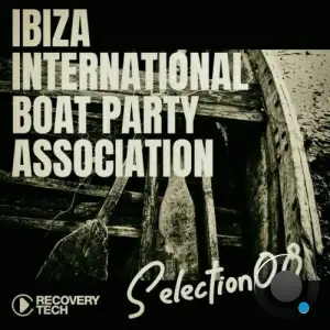  Ibiza International Boat Party Association, Selection 8 (2024) 