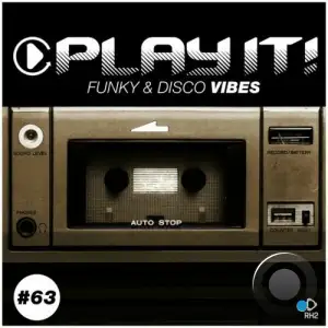  Play It!: Funky & Disco Vibes, Vol. 63 (2024) 