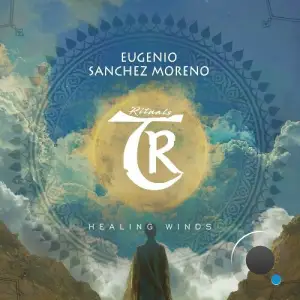  Eugenio Sanchez Moreno - Healing Winds (2024) 