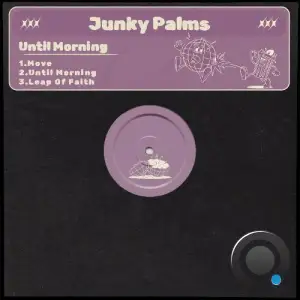  JUNKY PALMS - Until Morning (2024) 