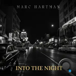  Marc Hartman - Into The Night (2024) 