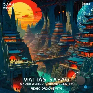  Matías Sapag - Underworld Chronicles (2024) 