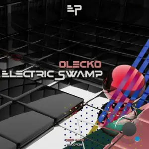  Olecko - Electric Swamp (2024) 