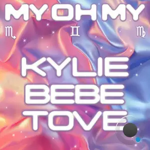  Kylie Minogue with Bebe Rexha and Tove Lo - My Oh My (2024) 