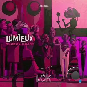  Lumieux - Monkey Chant (2024) 