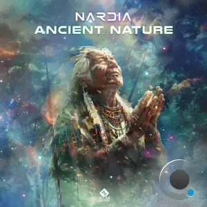  Nardia - Ancient Nature (2024) 