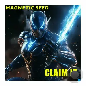  Magnetic Seed - Claim It (2024) 