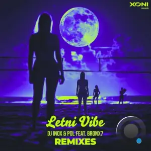  DJ Inox and Pol PL feat. Bronx7 - Letni Vibe (Remixes) (2024) 
