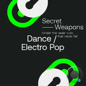  Beatport - Secret Weapons 2024 Dance Electro Pop (2024) 