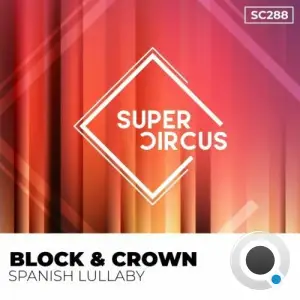  Block & Crown - Spanish Lullaby (2024) 