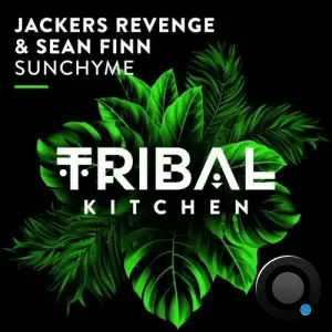 Jackers Revenge & Sean Finn - Sunchyme (2024) 