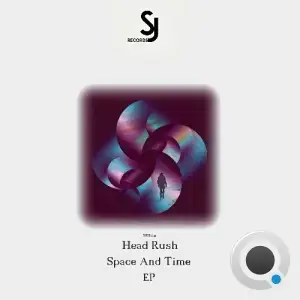  Head Rush - Space And Time (2024) 