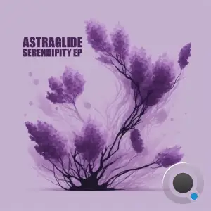  Astraglide - Serendipity (2024) 